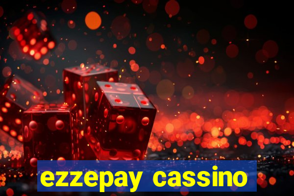 ezzepay cassino